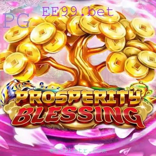 Explorando ProsperityBlessing: Descubra as Regras e Estratégias do Jogo Através do EE99.bet